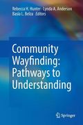 Community Wayfinding: Pathways to Understanding