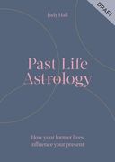 Past Life Astrology (en Inglés)