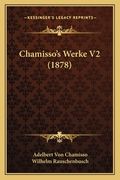 Chamisso's Werke V2 (1878) (in German)