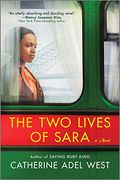 The two Lives of Sara: A Novel (en Inglés)