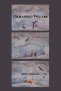 Unmapped Worlds
