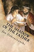The Shadow of the Father (en Inglés)
