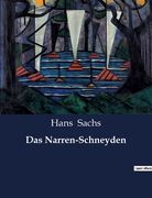 Das Narren-Schneyden (en Alemán)