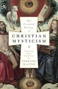 The Essential Writings of Christian Mysticism (en Inglés)