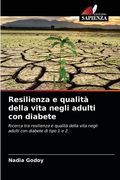 Resilienza e qualità della vita negli adulti con diabete (in Italian)