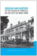 origins and history of the village of yorkville in the city of new york