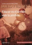 Duelo y Escuela: Educar en el Sentido Ante la Pérdida