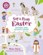 Say and Pray Bible Easter Sticker and Activity Book (en Inglés)