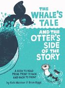 The Whale’S Tale and the Otter’S Side of the Story (en Inglés)