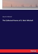 The Collected Poems of S. Weir Mitchell (en Inglés)