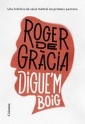 Digue m Boig (en Catalán)