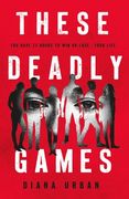 These Deadly Games (en Inglés)