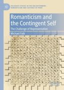 Romanticism and the Contingent Self. The Challenge of Representation