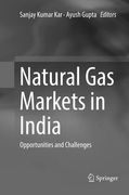 Natural Gas Markets in India: Opportunities and Challenges (en Inglés)