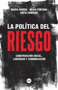 La Politica del Riesgo