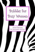 bubbles for busy women (en Inglés)