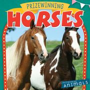 Prizewinning Horses (Prizewinning Animals) (en Inglés)