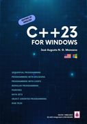 C++23 For Windows. Introduction Guide for Beginners (en Inglés,)
