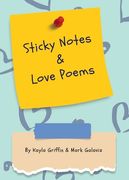 Sticky Notes & Love Poems (en Inglés)