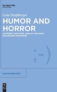 Humor and Horror Different Emotions, Similar Linguistic Processing Strategies 