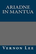 Ariadne in Mantua (en Inglés)