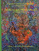 Alfredo Arreguin's World of Wonders: Critical Perspectives 
