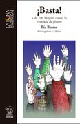 Basta! +De 100 Mujeres Contra la Violencia de Género