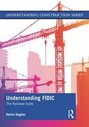 Understanding Fidic: The Rainbow Suite (Understanding Construction) (en Inglés)