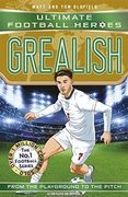 Grealish (Ultimate Football Heroes - the No. 1 Football Series): Collect Them All! (en Inglés)