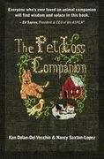 The Pet Loss Companion: Healing Advice from Family Therapists Who Lead Pet Loss Groups (en Inglés)