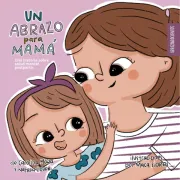 Un abrazo para mamá (in Spanish)