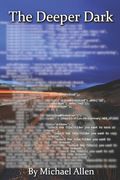 The Deeper Dark (en Inglés)