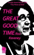 The Great Good Time (en Inglés)