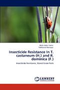 insecticide resistance in t. castaneum (h.) and r. dominica (f.) (en Inglés)