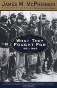 What They Fought for 1861-1865 (en Inglés)