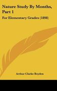 nature study by months, part 1: for elementary grades (1898)