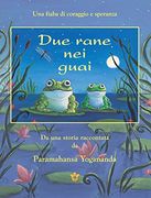 Due Rane nei Guai (en Italiano)