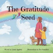 The Gratitude Seed (Seedsofimagination) (en Inglés)