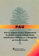 Pau. Guia per Elaborar els Plans D'autoprotecció D'empreses (en Catalán)