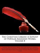 The Christian Library: A Reprint of Popular Religious Works, Volume 8 (en Swahili)