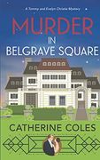 Murder in Belgrave Square (en Inglés)