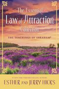 The Essential law of Attraction Collection 
