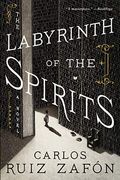 The Labyrinth of the Spirits: A Novel (Cemetery of Forgotten Books) (en Inglés)