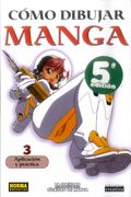Como Dibujar Manga 3 Aplicacion y Practica