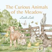 The Curious Animals of the Meadow (en Inglés)