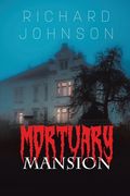 Mortuary Mansion (en Inglés)