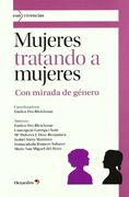 Mujeres Tratando a Mujeres con Mirada de Genero