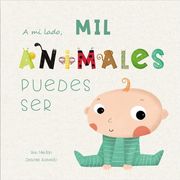 Mil Animales Puedes ser