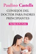 Consejos del Doctor Para Padres Principiantes