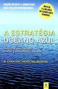 Estrategia Oceano Azul: Como Criar Mais Mercado e Tornar a Concorrencia Irrelevante